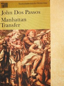 John Dos Passos - Manhattan Transfer [antikvár]