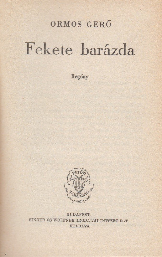Ormos Gerő - Fekete barázda [antikvár]