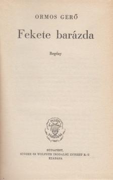Ormos Gerő - Fekete barázda [antikvár]