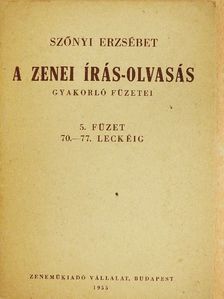 Szőnyi Erzsébet - A zenei írás-olvasás gyakorló füzetei 5. [antikvár]