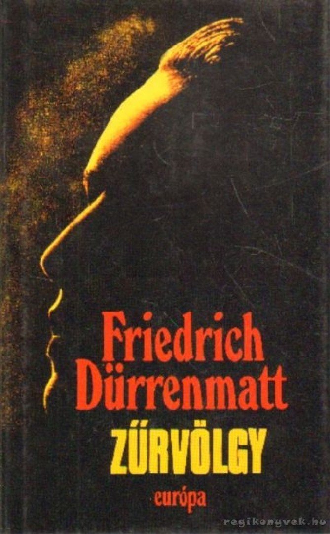 FRIEDRICH DÜRRENMATT - Zűrvölgy [antikvár]