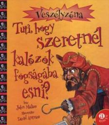 Tuti, hogy szeretnél kalózok fogságába esni? [antikvár]