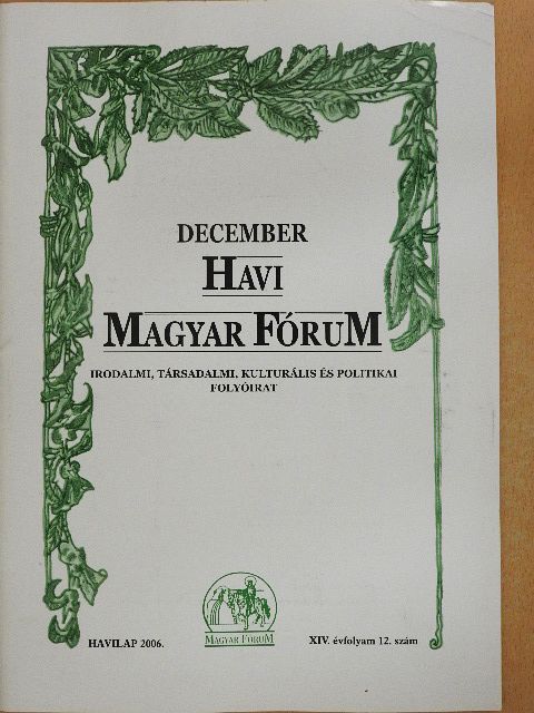 Balla Máté - Havi Magyar Fórum 2006. december [antikvár]