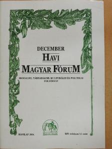Balla Máté - Havi Magyar Fórum 2006. december [antikvár]
