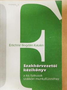 Erlichné Bogdán Katalin - Szakkörvezetői kézikönyv [antikvár]