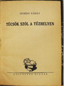 Dickens Károly - Tücsök szól a tűzhelyen [antikvár]