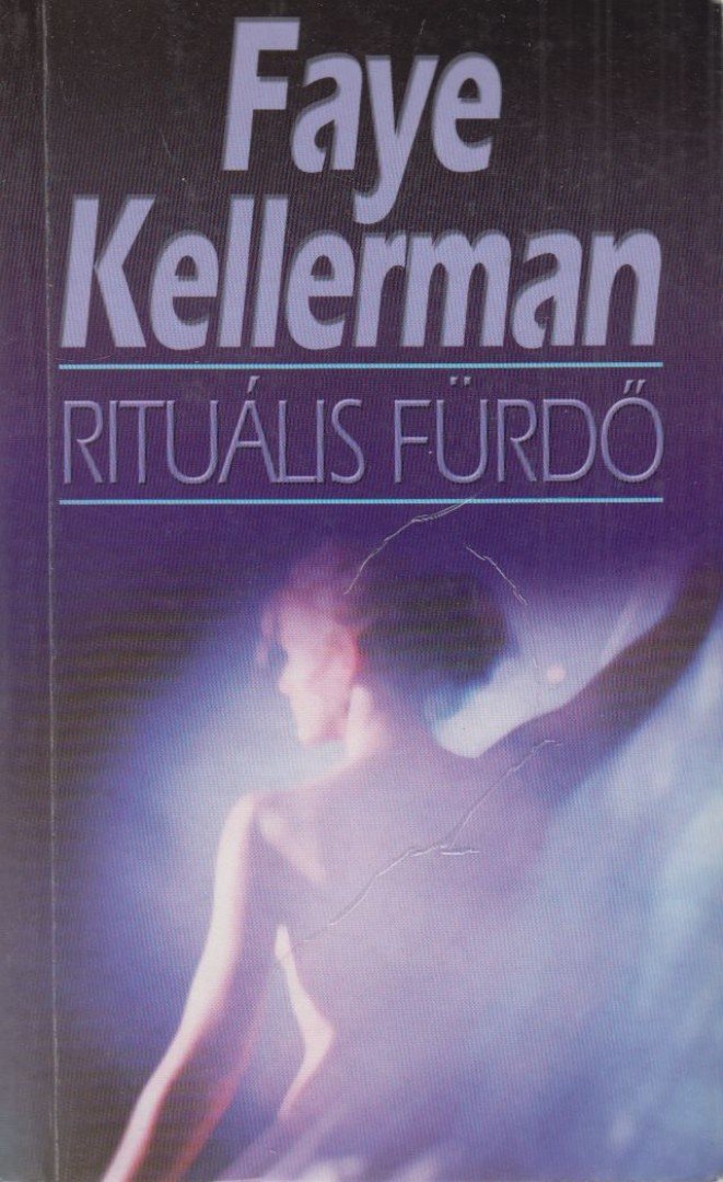 Faye Kellerman - Rituális fürdő [antikvár]