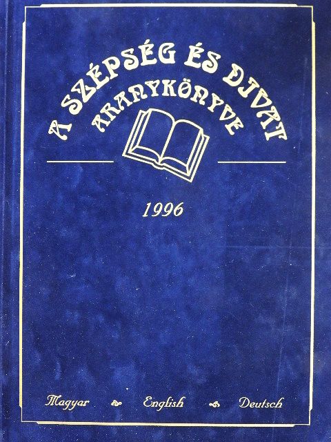 Gönczi Annamária - A szépség és divat aranykönyve 1996 [antikvár]