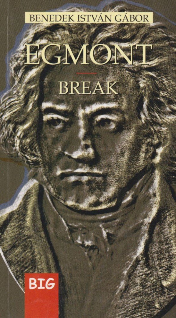 Benedek István Gábor - Egmont / Break [antikvár]