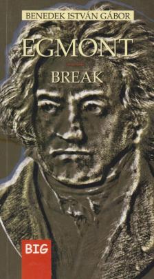 Benedek István Gábor - Egmont / Break [antikvár]