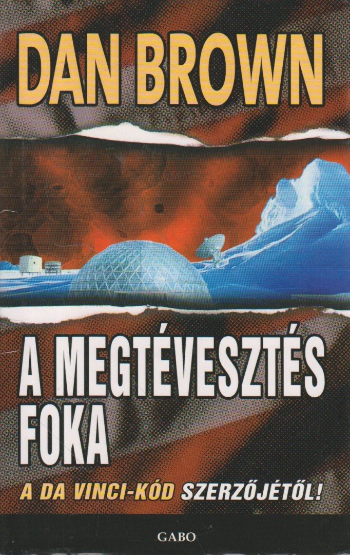 Dan Brown - A megtévesztés foka [antikvár]