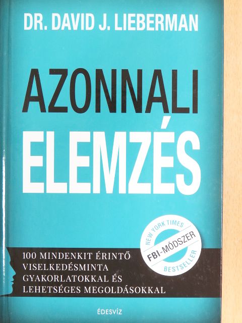 Dr. David J. Lieberman - Azonnali elemzés [antikvár]