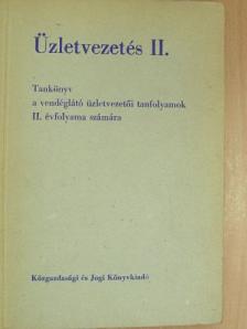 Dr. Sándor László - Üzletvezetés II. [antikvár]