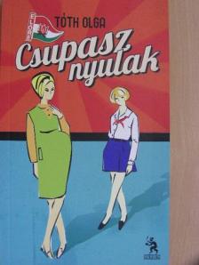 Tóth Olga - Csupasz nyulak [antikvár]