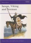 Terence Wise - Saxon, Viking and Norman [antikvár]