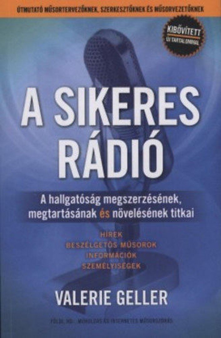 Valerie Geller - A sikeres rádió [antikvár]