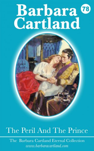 Barbara Cartland - The Peril and The Prince [eKönyv: epub, mobi]