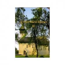 Gyűjteményes kötet, 50 szerző - A reformáció kincsei II. A Magyarországi Református Egyház
