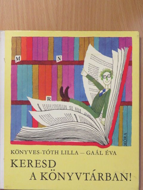 Könyves-Tóth Lilla - Keresd a könyvtárban! [antikvár]