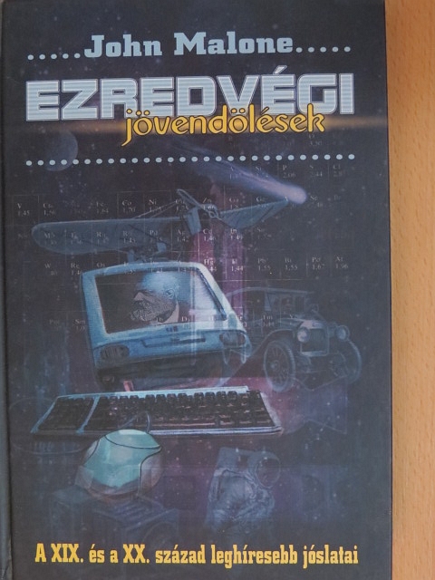 John Malone - Ezredvégi jövendölések [antikvár]