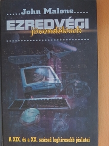 John Malone - Ezredvégi jövendölések [antikvár]
