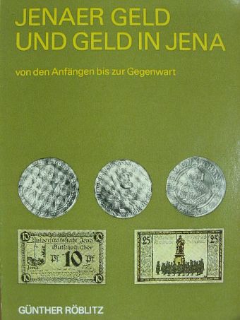 Günther Röblitz - Jenaer Geld und Geld in Jena [antikvár]