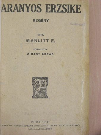 Marlitt E. - Aranyos Erzsike [antikvár]