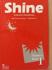 Judy Garton-Sprenger - Shine - Teacher's Book 1. [antikvár]