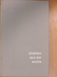 Robert Jungk - Strahlen aus der Asche [antikvár]