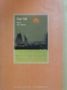 Bernhard Streck - Der Nil Strom des Lebens [antikvár]