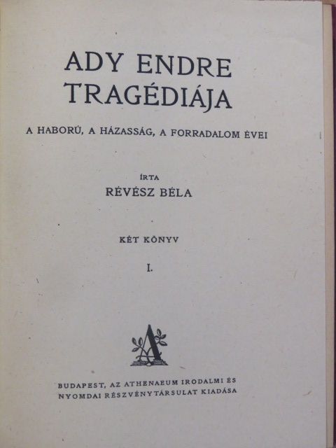 Révész Béla - Ady Endre tragédiája I. [antikvár]