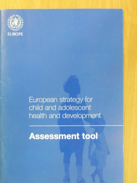 European strategy for child and adolescent health and development [antikvár]