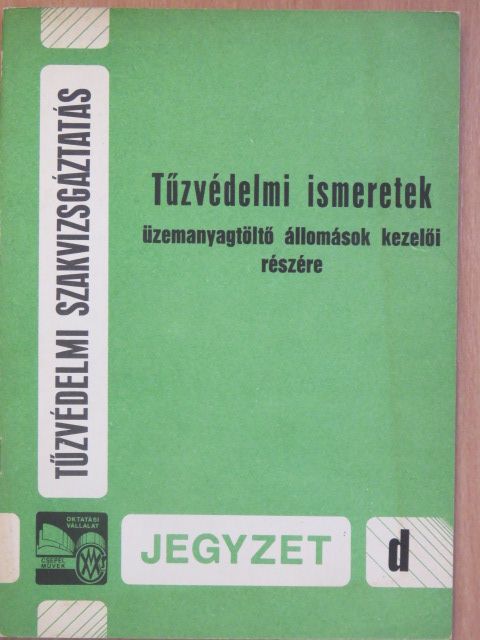 Dr. Balogh Imre - Tűzvédelmi ismeretek [antikvár]