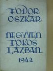 Fodor Oszkár - Negyven fokos lázban (dedikált példány) [antikvár]