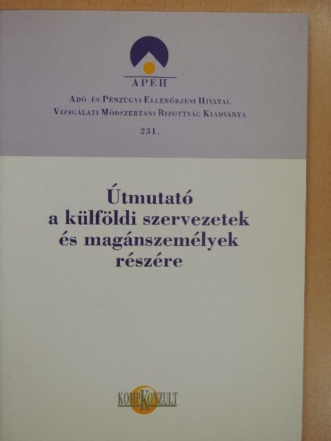 Dr. Bognár Péter - Útmutató a külföldi szervezetek és magánszemélyek részére [antikvár]