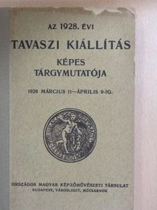 Az 1928. évi Tavaszi Kiállítás képes tárgymutatója [antikvár]