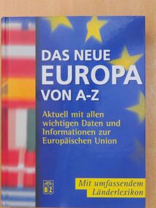 Annerose Sieck - Das neue Europa von A-Z [antikvár]
