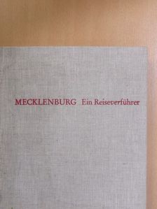 Arwed Bouvier - Mecklenburg - Ein Reiseverführer [antikvár]