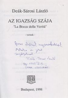 Deák-Sárosi László - Az igazság szája (dedikált) [antikvár]