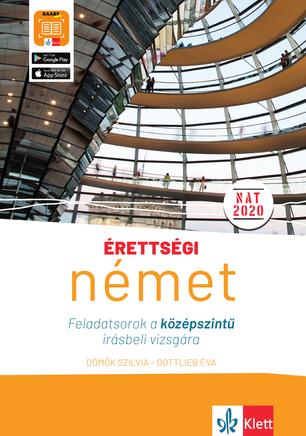 Dömők Szilvia, Gottlieb Éva - Érettségi - Német Feladatsorok a középszintű írásbeli vizsgára