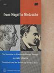 Karl Löwith - From Hegel to Nietzsche [antikvár]