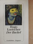 Hugo Loetscher - Der Buckel [antikvár]