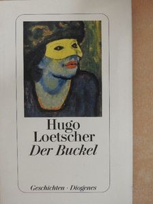Hugo Loetscher - Der Buckel [antikvár]