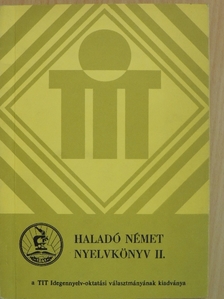 Dr. Takács Jánosné - Haladó német nyelvkönyv II. [antikvár]