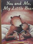 Alan MacDonald - You and Me, My Little Bear [antikvár]