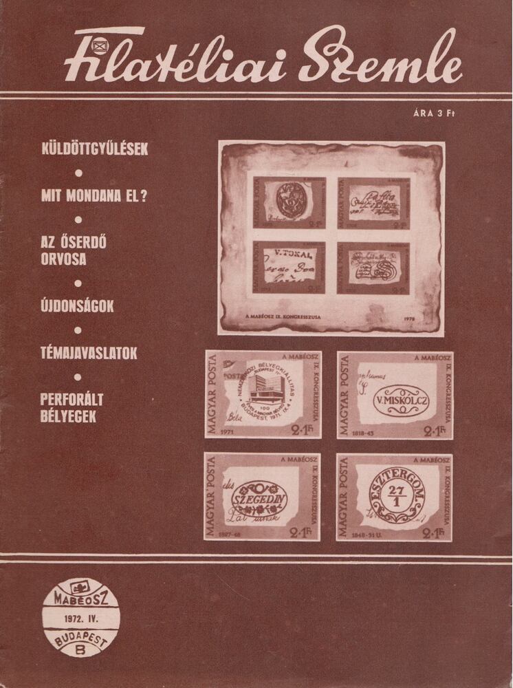 FILYÓ MIHÁLY - Filatéliai Szemle 1972. IV. [antikvár]