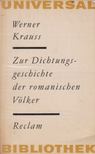 Werner Krauss - Zur Dichtungsgeschichte der romanischen Völker [antikvár]