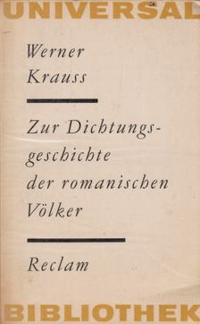 Werner Krauss - Zur Dichtungsgeschichte der romanischen Völker [antikvár]
