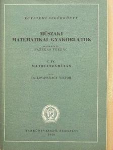 Dr. Egerváry Jenő - Műszaki matematikai gyakorlatok C. IV. [antikvár]