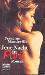MANDEVILLE, FRANCINE - Jene Nacht in Paris (Titel des Originals: Midnight in Paris) [antikvár]